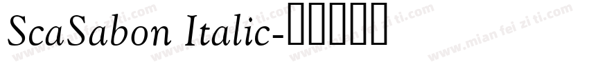 ScaSabon Italic字体转换